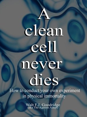 cover image of A Clean Cell Never Dies